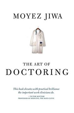 portada The art of Doctoring (en Inglés)