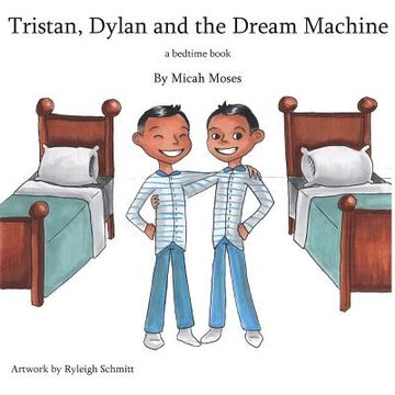 portada Tristan Dylan and The Dream Machine (en Inglés)