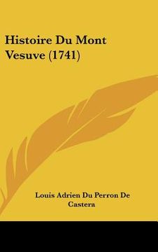 portada Histoire Du Mont Vesuve (1741) (in French)