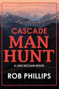portada Cascade Manhunt: A Luke McCain Novel (en Inglés)