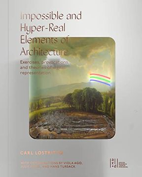 portada Impossible and Hyper-Real Elements of Architecture (en Inglés)