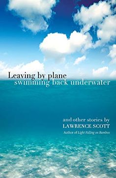 portada Leaving by Plane Swimming Back Underwater (en Inglés)
