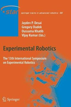 portada Experimental Robotics: The 13th International Symposium on Experimental Robotics (en Inglés)