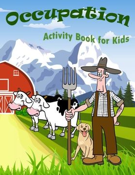 portada Occupation Activity Book for Kids: Kids Activities Book With fun and Challenge in Occupation Theme: Trace Numbers, Coloring, Color by Number, Find. And More. (Activity Book for Kids Ages 3-5) (en Inglés)