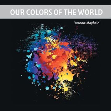 portada Our Colors of the World (en Inglés)