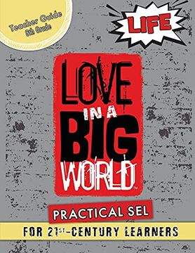 portada Love in a big World: Teacher Guide 8th Grade - Life Series (en Inglés)