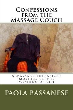 portada Confessions from the Massage Couch: A Massage Therapist's Musings on the Meaning of Life
