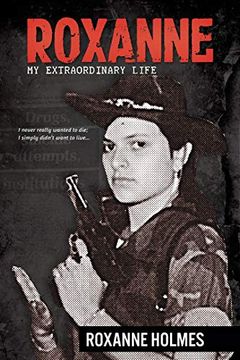 portada Roxanne: My Extraordinary Life (en Inglés)
