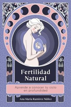portada Fertilidad Natural: Aprende a Conocer tu Ciclo en Profundidad
