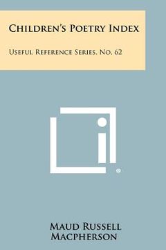 portada children's poetry index: useful reference series, no. 62