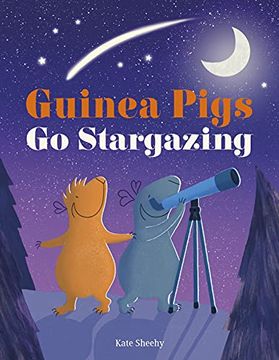 portada Guinea Pigs go Stargazing (en Inglés)