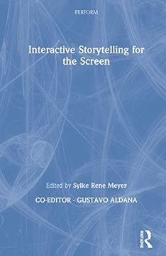 portada Interactive Storytelling for the Screen (Perform) (en Inglés)