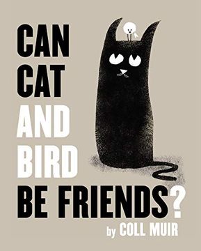 portada Can cat and Bird be Friends? (en Inglés)