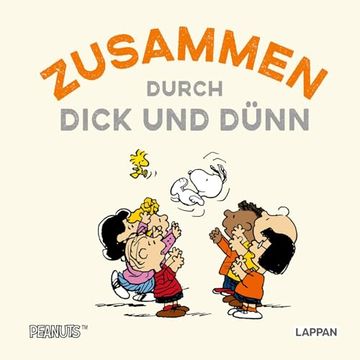portada Peanuts Geschenkbuch: Zusammen Durch Dick und Dünn (en Alemán)
