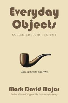 portada Everyday Objects: Collected Poems, 1987-2012 (in English)