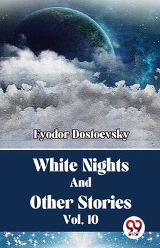 portada White Nights And Other Stories Vol. 10 (in English)