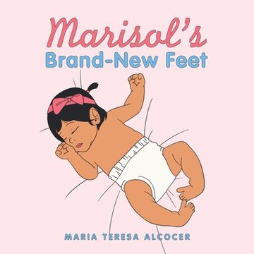 portada Marisol's Brand-New Feet (en Inglés)