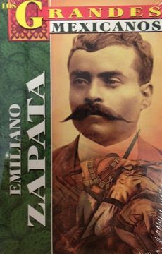 portada Emilliano Zapata, los Grandes (in Spanish)