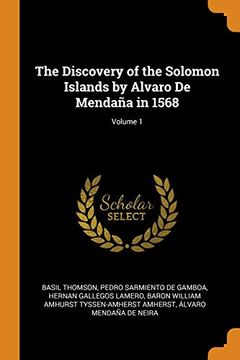 portada The Discovery of the Solomon Islands by Alvaro de Mendaña in 1568; Volume 1 