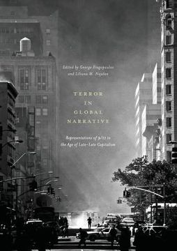 portada Terror in Global Narrative: Representations of 9/11 in the Age of Late-Late Capitalism (en Inglés)