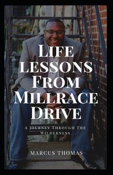 portada Life Lessons From Millrace Drive: A Journey Through the Wilderness 