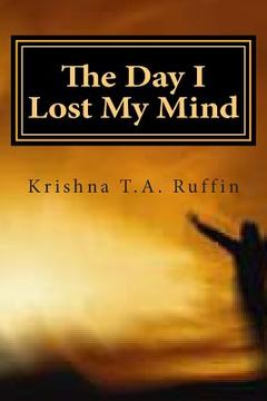 portada The Day I Lost My Mind (in English)