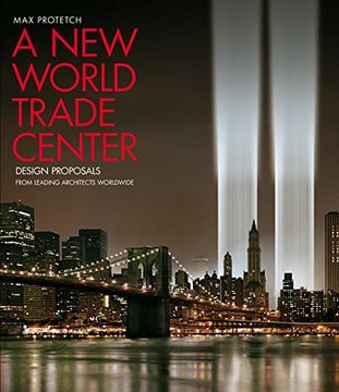 portada A new World Trade Center: Design Proposals From Leading Architects Worldwide (en Inglés)