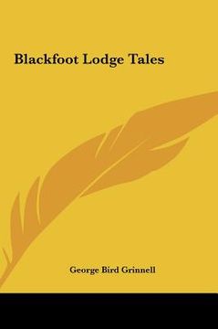 portada blackfoot lodge tales (en Inglés)