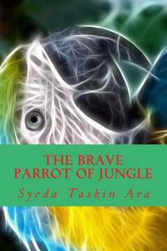 portada The Brave Parrot of Jungle (en Inglés)