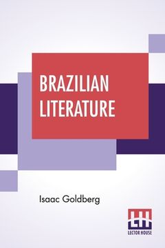 portada Brazilian Literature: With A Foreword By J. D. M. Ford