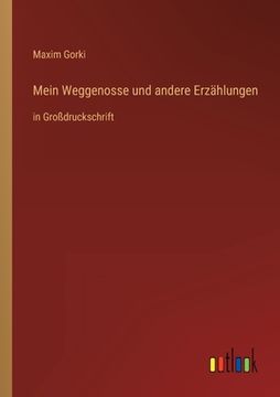 portada Mein Weggenosse und andere Erzählungen: in Großdruckschrift (in German)