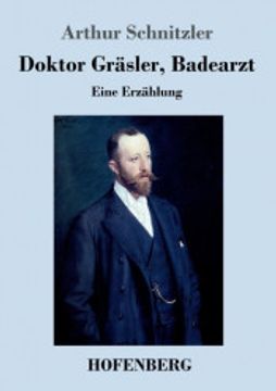 portada Doktor Gräsler, Badearzt: Eine Erzählung (en Alemán)