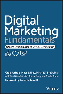 portada Digital Marketing Fundamentals: Omcp's Official Guide to Omca Certification (en Inglés)
