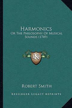 portada harmonics: or the philosophy of musical sounds (1749) (en Inglés)