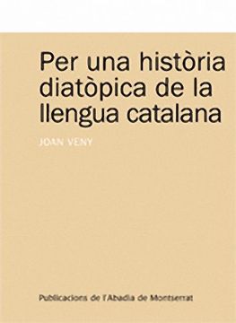 portada Per una història diatòpica de la llengua catalana (Textos i Estudis de Cultura Catalana)
