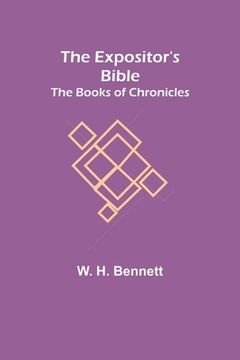 portada The Expositor's Bible: The Books of Chronicles