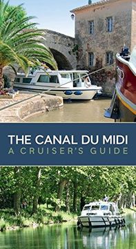 portada The Canal du Midi: A Cruiser's Guide (en Inglés)