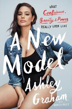 portada A new Model: What Confidence, Beauty, and Power Really Look Like (in English)