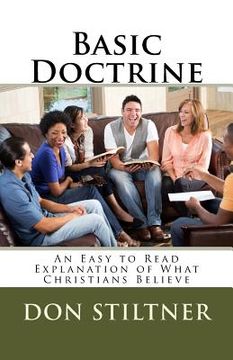 portada Basic Doctrine: An Easy to Read Explanation of What Christians Believe (en Inglés)