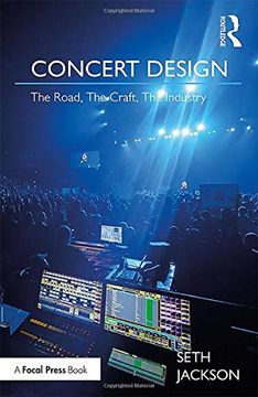 portada Concert Design: The Road, the Craft, the Industry (in English)