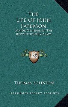portada the life of john paterson: major general in the revolutionary army (en Inglés)