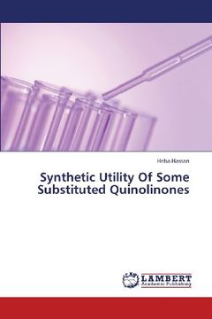 portada Synthetic Utility of Some Substituted Quinolinones