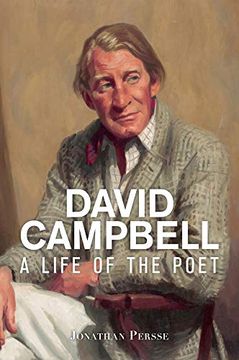 portada David Campbell: A Life of the Poet (in English)