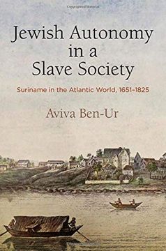 portada Jewish Autonomy in a Slave Society: Suriname in the Atlantic World, 1651-1825 (The Early Modern Americas) 