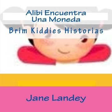 portada Alibi Encuentra Una Moneda: Brim Kiddies Historias: Volume 6