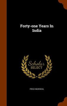 portada Forty-one Years In India