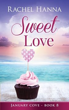 portada Sweet Love (January Cove) (in English)