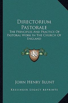 portada directorium pastorale: the principles and practice of pastoral work in the church of england (en Inglés)