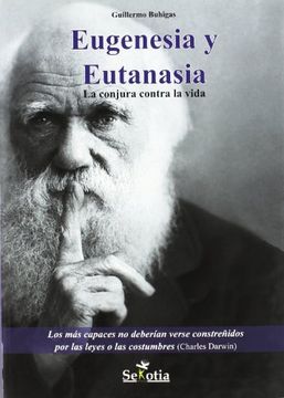 portada Eugenesia y Eutanasia: La Conjura Contra la Vida