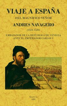 portada Viaje a España del Magnifico Señor Andres Navagero